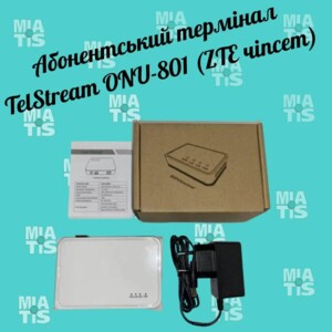 Ваш быстрый доступ в интернет с абонентским терминалом (ONU) TelStream ONU-801 (чипсет ZTE)